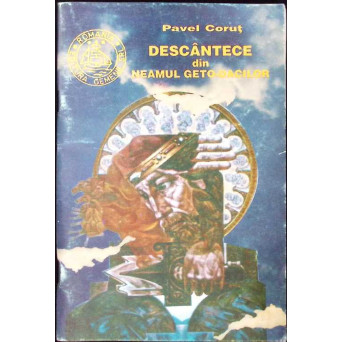 DESCANTECE DIN NEAMUL GETO-DACILOR