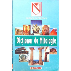 DICTIONAR DE MITOLOGIE