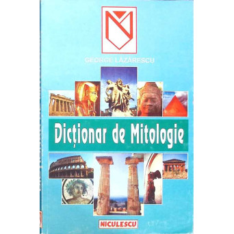 DICTIONAR DE MITOLOGIE