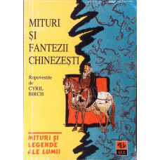 MITURI SI FANTEZII CHINEZESTI