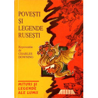 POVESTIRI SI LEGENDE RUSESTI
