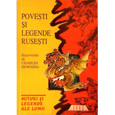 POVESTIRI SI LEGENDE RUSESTI