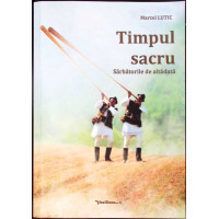 TIMPUL SACRU. SARBATORILE DE ALTADATA