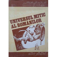 UNIVERSUL MITIC AL ROMANILOR