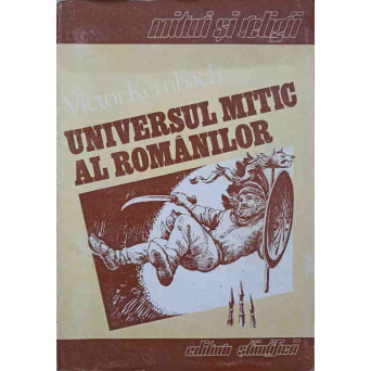 UNIVERSUL MITIC AL ROMANILOR