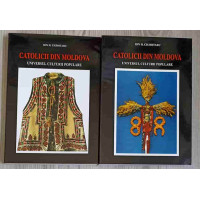CATOLICII DIN MOLDOVA UNIVERSUL CULTURII POPULARE VOL.1-2 CATOLICII DIN MOLDOVA UNIVERSUL CULTURII POPULARE VOL.1-2