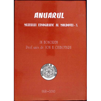 ANUARUL MUZEULUI ETNOGRAFIC AL MOLDOVEI X