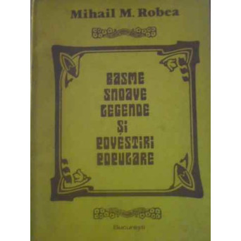 BASME SNOAVE LEGENDE SI POVESTIRI POPULARE - FOLCLOR DIN VALEA VALSANULUI - ARGES