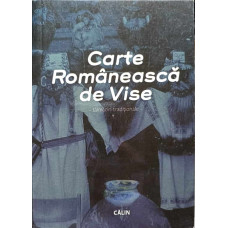 CARTE ROMANEASCA DE VISE. TALMACIRI TRADITIONALE