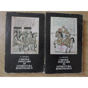 CARTILE POPULARE IN LITERATURA ROMANEASCA VOL.1-2