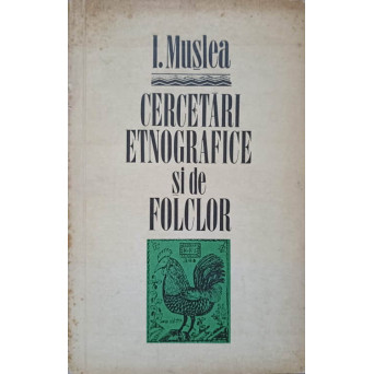 CERCETARI ETNOGRAFICE SI DE FOLCLOR VOL.2