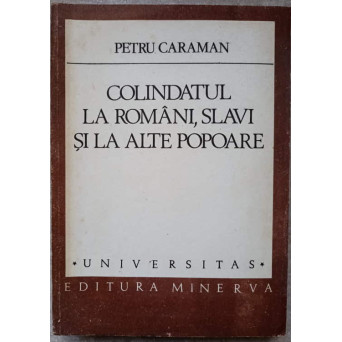 COLINDATUL LA ROMANI, SLAVI SI LA ALTE POPOARE