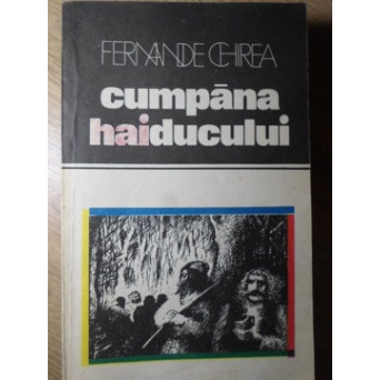 CUMPANA HAIDUCULUI. LOCURI SI LEGENDE