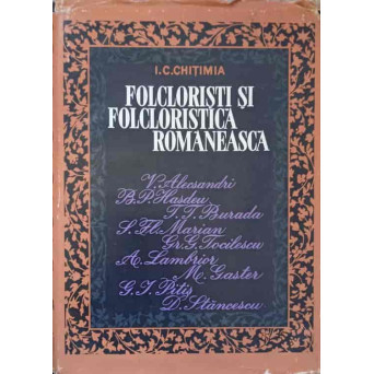 FOLCLORISTI SI FOLCLORISTICA ROMANEASCA