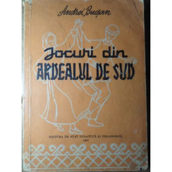 JOCURI DIN ARDEALUL DE SUD