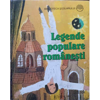 LEGENDE POPULARE ROMANESTI