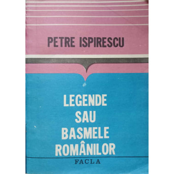 LEGENDE SAU BASMELE ROMANILOR