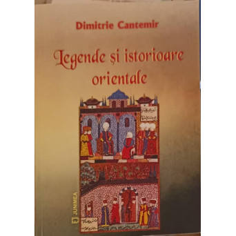 LEGENDE SI ISTORIOARE ORIENTALE