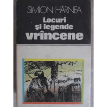 LOCURI SI LEGENDE VRANCENE