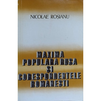 MAXIMA POPULAR RUSA SI CORESPONDENTELE ROMANESTI