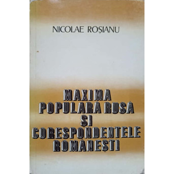 MAXIMA POPULARA RUSA SI CORESPONDENTELE ROMANESTI