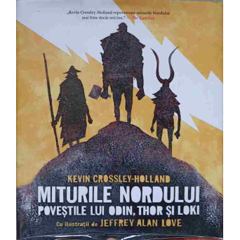 MITURILE NORDULUI. POVESTILE LUI ODIN, THOR SI LOKI