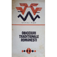 OBICEIURI TRADITIONALE ROMANESTI OBICEIURI TRADITIONALE ROMANESTI