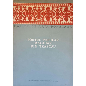 PORTUL POPULAR MAGHIAR DIN TRASCAU