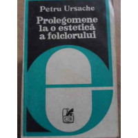 PROLEGOMENE LA O ESTETICA A FOLCLORULUI PROLEGOMENE LA O ESTETICA A FOLCLORULUI
