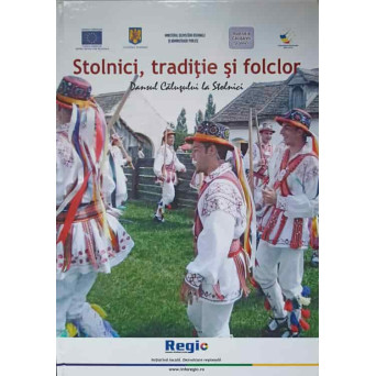 STOLNICI, TRADITIE SI FOLCLOR. DANSUL CALUSULUI LA STOLNICI