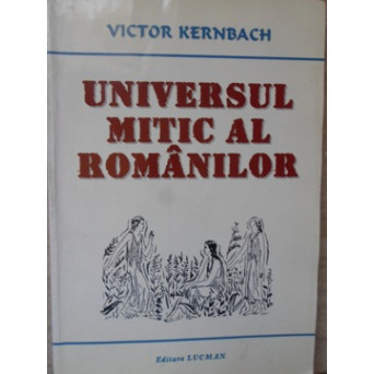 UNIVERSUL MITIC AL ROMANILOR