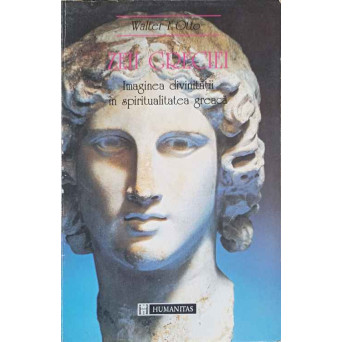 ZEII GRECIEI. IMAGINEA DIVINITATII IN SPIRITUALITATEA GREACA