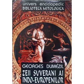 ZEII SUVERANI AI INDO-EUROPENILOR