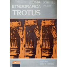 ZONA ETNOGRAFICA TROTUS