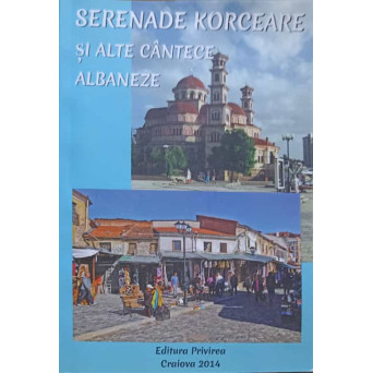 SERENADE KORCEARE SI ALTE CANTECE ALBANEZE