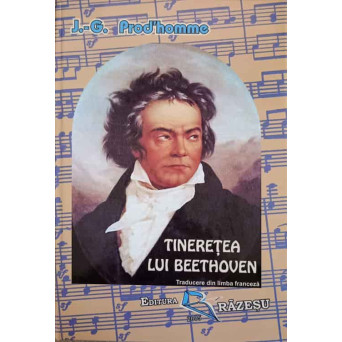 TINERETEA LUI BEETHOVEN TINERETEA LUI BEETHOVEN