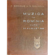 MUZICA IN ROMANIA DUPA 23 AUGUST 1944
