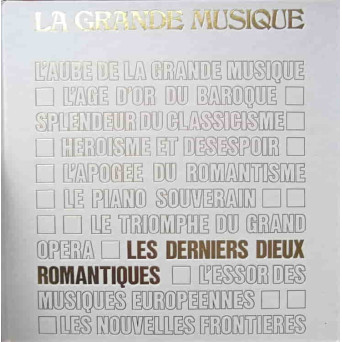 LES DERNIERS DIEUX ROMANTIQUES DE BRAHMS A TCHAIKOVSKY