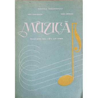 MUZICA. MANUAL PENTRU CLAASA A XII-A, SCOLI NORMALE