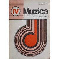 MUZICA, MANUAL PENTRU CLASA A IV-A MUZICA, MANUAL PENTRU CLASA A IV-A