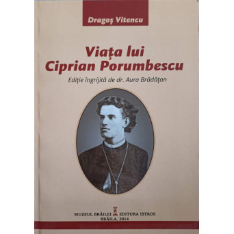 VIATA LUI CIPRIAN PORUMBESCU