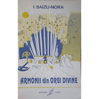 ARMONII DIN ORGI DIVINE ARMONII DIN ORGI DIVINE