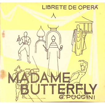 LIBRETE DE OPERA. MADAME BUTTERFLY