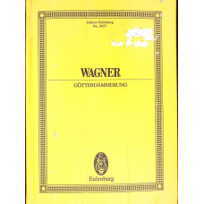 GOTTERDAMMERUNG WWV 86 D. PARTITURA MUZICALA