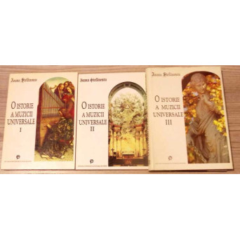 O ISTORIE A MUZICII UNIVERSALE VOL.1-3