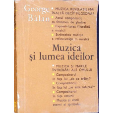 MUZICA SI LUMEA IDEILOR
