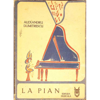 LA PIAN - CARTE MUZICALA ILUSTRATA