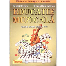 EDUCATIE MUZICALA, MANUAL PENTRU CLASA A VI A
