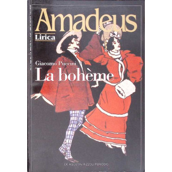REVISTA AMADEUS LIRICA: GIACOMO PUCCINI LA BOHEME