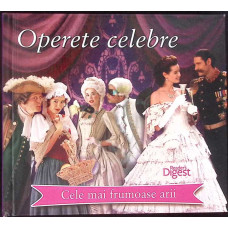 OPERETE CELEBRE. CELE MAI FRUMOASE ARII (CONTINE 2 CD)